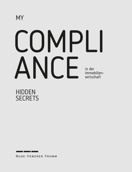 My Hidden Secrets: Compliance in der Immobilienwirtschaft, Markus Ruhmann, Rechtsanwalt der Kanzlei Buse Heberer Fromm