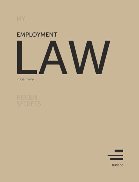 German Labor And Employment Law. - BUSE